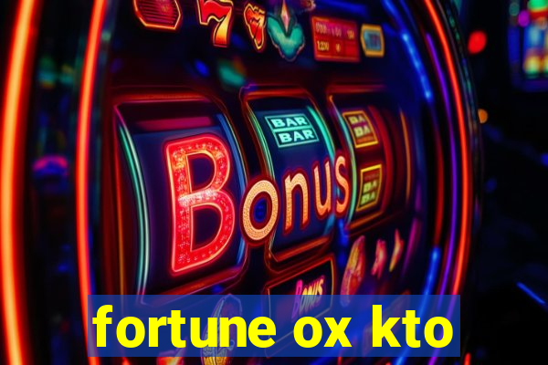 fortune ox kto